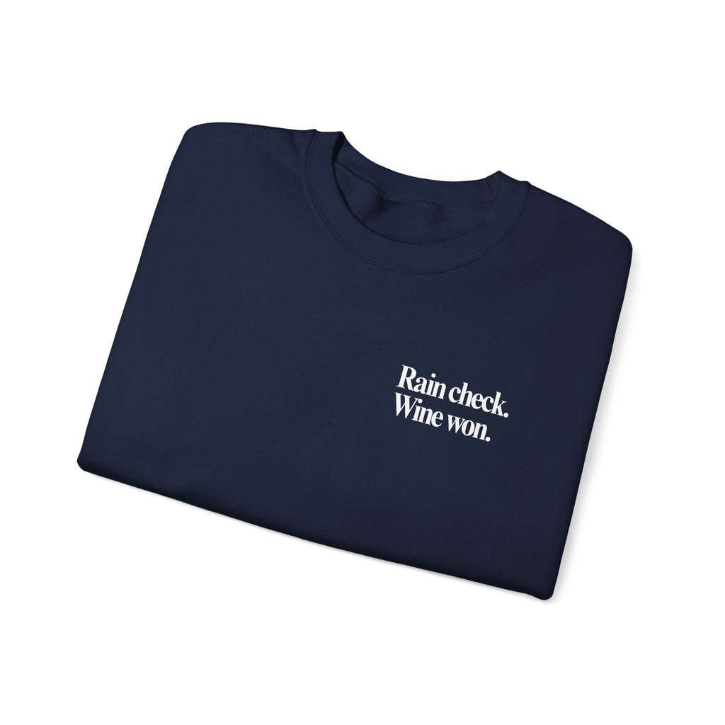 Rain Check. Wine Won - Cozy Unisex Heavy Blend™ Crewneck Sweatshirt